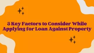 3 Factors that Consider While Applying for LAP