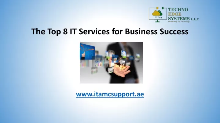 the top 8 it services for business success