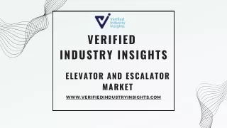 Elevator and Escalator Market Size, Share, Scope And Forecast