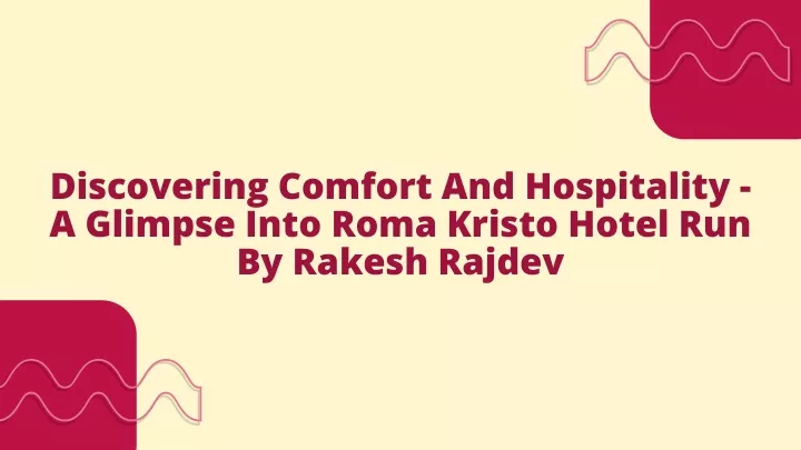 discovering comfort and hospitality a glimpse