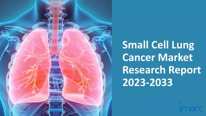 small cell lung cancer market research report 2023 2033