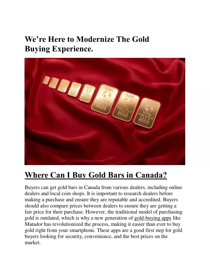 we re here to modernize the gold buying experience