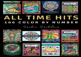 PDF read online All Time Hits 100 Color by Number Adult Coloring Pages from Sach