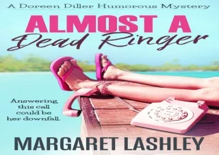 Kindle online PDF Almost a Dead Ringer Doreen Diller Humorous Mystery Trilogy Bo