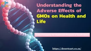 Understanding the Adverse Effects of GMOs on Health and Life