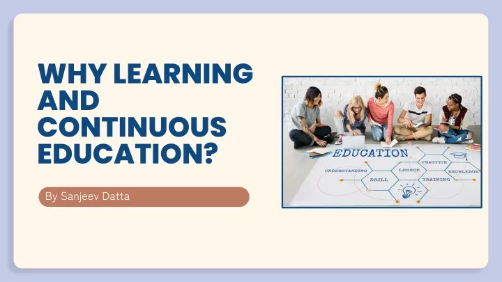 why learning and continuous education