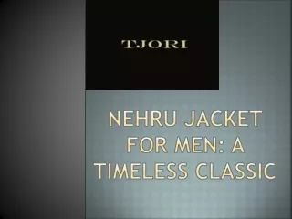 Nehru Jacket for Men: A Timeless Classic