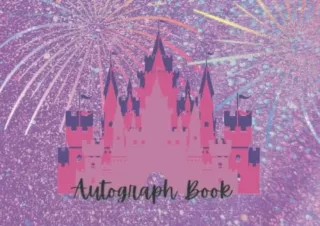 Ebook download Autograph Book Collect Autographs and Photos from Memorable Trips to Adventure Theme Parks and Magical La