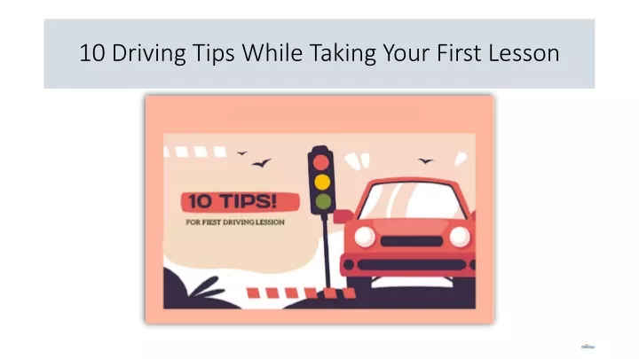 10 driving tips while taking your first lesson