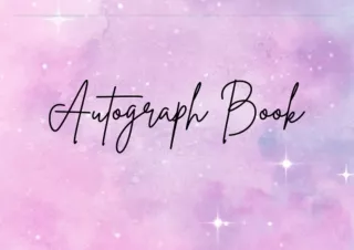 PDF read online Autograph Book Cute Pink Galaxy Autograph Memory Book To Record and Collect Celebrity Signatures Photos