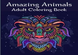 Ebook download Amazing animals adult coloring book 43 The Most beautiful Mandala Animals Adult Coloring Book Luxury Edit