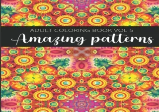 Ebook download Amazing Patterns Adult Coloring Book Fun Easy and Relaxing Mandala Style Pattern Coloring Pages for Medit