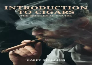 Download PDF An Introduction to Cigars The Gentlemans Guide for ipad