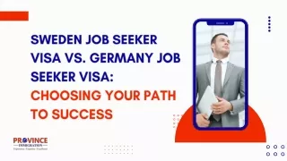 Choose The Right Path To Success | Sweden Vs Germany Job Seeker Visa