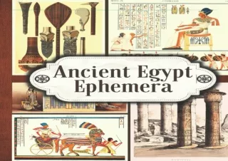 Kindle online PDF Ancient Egypt Ephemera One Sided Decorative Paper for Junk Journaling Scrapbooking Decoupage Collages