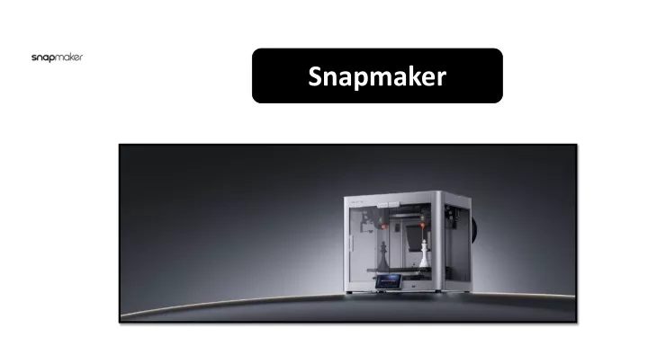 snapmaker