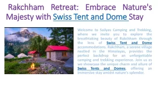 Swiss Tent and Dome
