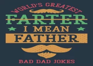 Download PDF Bad Dad Jokes Book Awesome Gift Book Filled With Hilarious Puns Funny One Liners and Clean Cheesy Dad Jokes