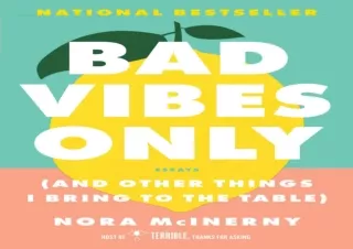 Ebook download Bad Vibes Only and Other Things I Bring to the Table  for ipad