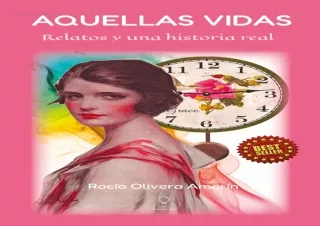 Ebook download Aquellas vidas Relatos y una historia real Spanish Edition  for android
