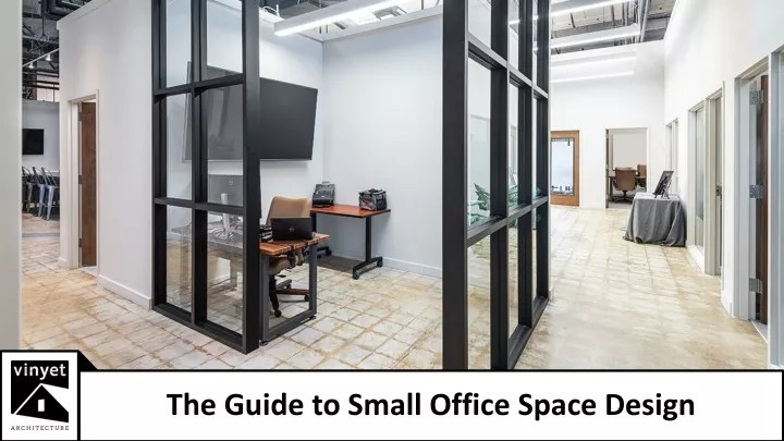the guide to small office space design