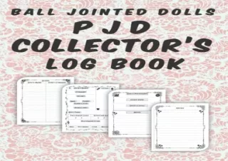 Download PDF Ball Jointed Dolls BJD Collectors Logbook Ball Jointed Dolls Collection Journal Important Dolls Details and