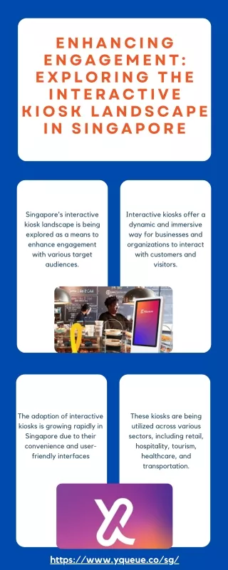 Enhancing Engagement Exploring the Interactive Kiosk Landscape in Singapore