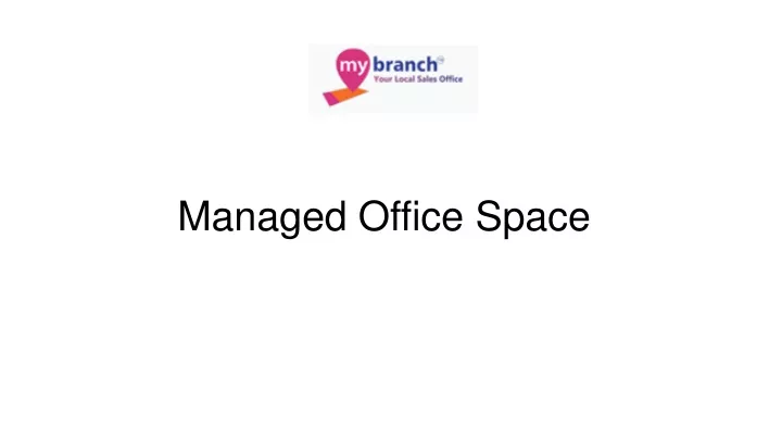 managed office space