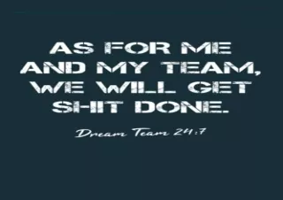 Download As For Me And My Team We Will Get Shit Done Dream Team Notebook Funny Group Coworker Gift For Women Men Friends