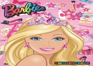Download PDF Barbie Coloring Book Perfect Coloring Book with 100  Beautiful Designs for All Fans Barbie Colouring Books