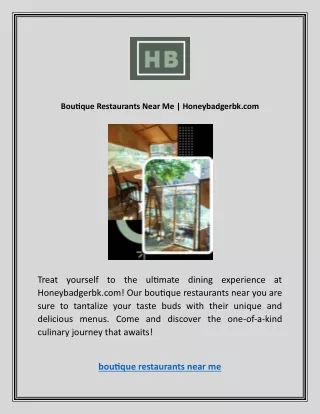 Boutique Restaurants Near Me | Honeybadgerbk.com