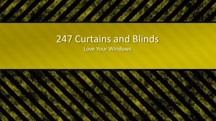 247 curtains and blinds love your windows