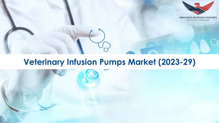 veterinary infusion pumps market 2023 29