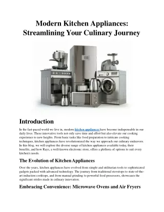 Modern Kitchen Appliances: Streamlining Your Culinary Journey
