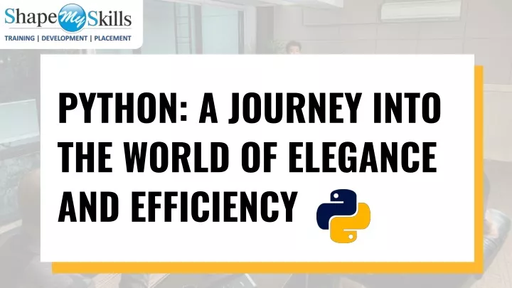 python a journey into the world of elegance