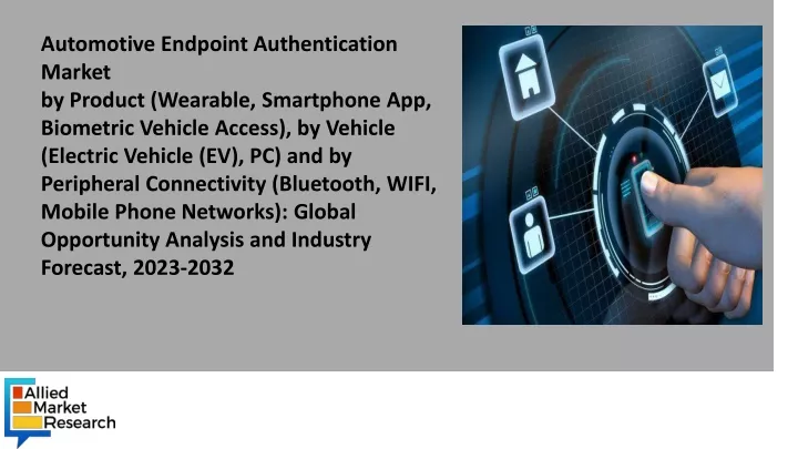 automotive endpoint authentication market