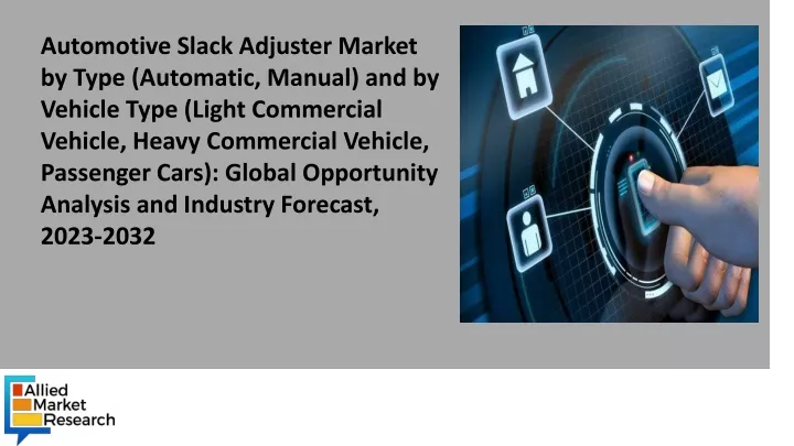 automotive slack adjuster market by type