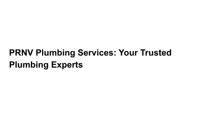 prnv plumbing services your trusted plumbing