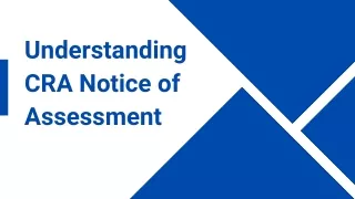 Understanding CRA Notice of Assessment