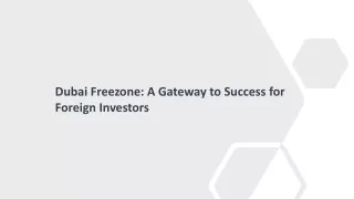 Dubai Free Zone Offices- A Gateway to Success for Foreign Investors