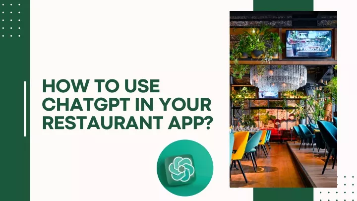 how to use chatgpt in your restaurant app