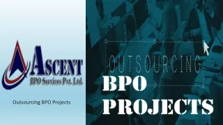 Outsource BPO Projects - AscentBPO