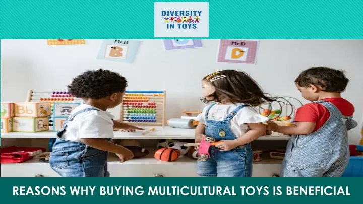 reasons why buying multicultural toys