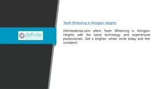 Teeth Whitening In Arlington Heights | Definitedental.com