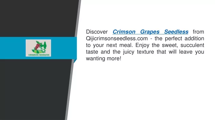 discover crimson grapes seedless from