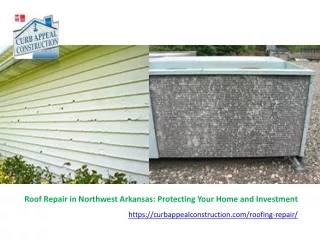 Roof Repair in Northwest Arkansas Protecting Your Home and Investment