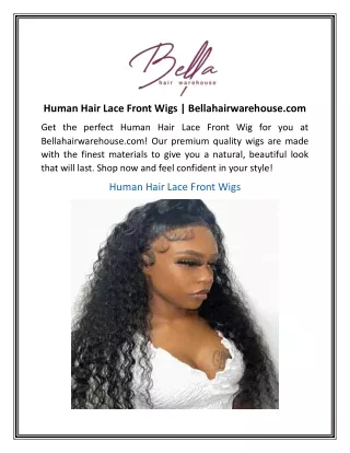 Human Hair Lace Front Wigs  Bellahairwarehouse