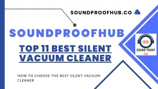 Top Silent Vaccum Cleaner