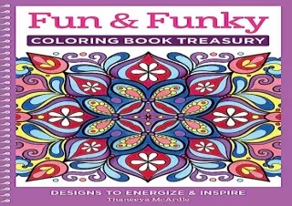 Ebook (download) Fun & Funky Coloring Book Treasury: Designs to Energize and Inspire (Design Originals) 208 Pages with 9
