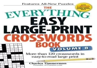 Kindle (online PDF) The Everything Easy Large-Print Crosswords Book, Volume 8: More than 120 crosswords in easy-to-read